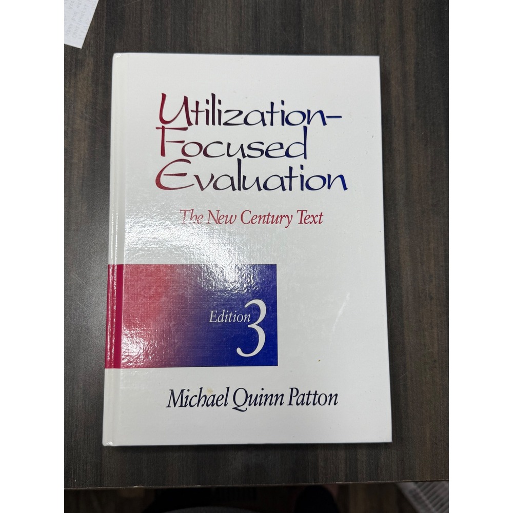 Utilization-Focused‎ Evaluation 3rd Edition Michael Quinn Patton Textbook PB
